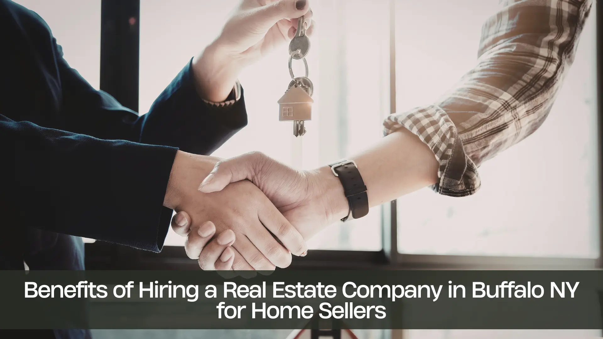 Benefits of Hiring a Real Estate Company in Buffalo NY for Home Sellers